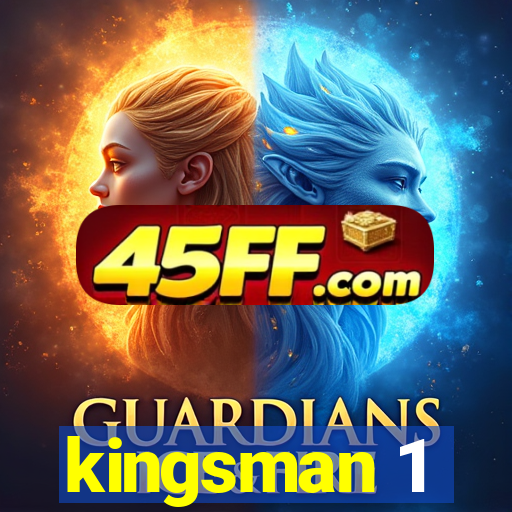 kingsman 1